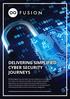 DELIVERING SIMPLIFIED CYBER SECURITY JOURNEYS