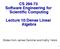 CS Software Engineering for Scientific Computing Lecture 10:Dense Linear Algebra