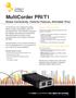 MultiCorder PRI/T1. Simple Connectivity, Powerful Features, Affordable Price. Intelligent Recording. Because talk isn't cheap..