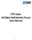 ZTE Open WCDMA/GSM Mobile Phone User Manual
