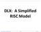 DLX: A Simplified RISC Model