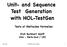 Unit- and Sequence Test Generation with HOL-TestGen