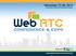 Extending 4G Communications with WebRTC IMS and WebRTC