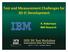 Test and Measurement Challenges for 3D IC Development. R. Robertazzi IBM Research