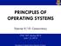 PRINCIPLES OF OPERATING SYSTEMS