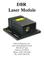DBR Laser Module. Vescent Photonics, Inc E. 41 st Ave Denver, CO Phone: (303) Fax: (303)