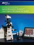 Flexible, Modular Laser Capture Microdissection. Applied Biosystems Arcturus XT Laser Capture Microdissection System