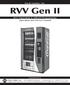 RVV Gen II. Royal Vendors, Inc. RVV Generation II with KO Programming Operation and Service Manual