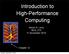 Introduction to High-Performance Computing
