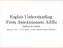 English Understanding: From Annotations to AMRs