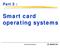 Smart card operating systems