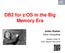 DB2 for z/os in the Big Memory Era