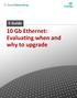 10 Gb Ethernet: Evaluating when and why to upgrade