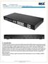 Model : ATZ HDMI-V2-44B Description: 4x4 HDMI2.0 Matrix Switch 18Gbps (4:4:4) 1. Introduction