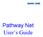 Pathway Net User s Guide