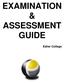 EXAMINATION & ASSESSMENT GUIDE. Esher College
