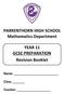 PARRENTHORN HIGH SCHOOL Mathematics Department. YEAR 11 GCSE PREPARATION Revision Booklet