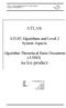 ATLAS ATLID Algorithms and Level 2 System Aspects