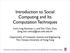 Introduction to Social Computing and Its Computation Techniques