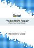 Yodot MOV Repair (Repair Your Corrupt Videos) Reviewer s Guide