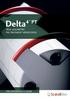 Delta 4 PT. True Volumetric Pre-treatment Verification. The difference is clear