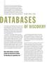 OF DISCOVERY. Open-ended database ecosystems promote new discoveries in biotech. Can they help your organization, too?