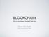 BLOCKCHAIN The foundation behind Bitcoin