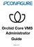 Orchid Core VMS Administrator Guide