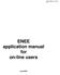 ENEE application manual for on-line users / July 2006 /