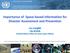 Importance of Space-based Information for Disaster Assessment and Prevention Liu Longfei UN-SPIDER (United Nations Office for Outer Space Affairs)