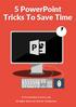 5 PowerPoint Tricks To Save Time