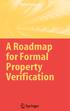 Pallab Dasgupta. A Roadmap for Formal Property Verification