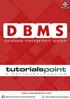 About the Tutorial. Audience. Prerequisites. Copyright & Disclaimer DBMS