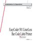 Installation & Operation. P/N Edition 1 October EasyCoder 501 LinerLess Bar Code Label Printer