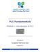 PLC Fundamentals. Module 1: Introduction to PLC. Academic Services Unit PREPARED BY. August 2011