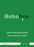 CONSTRUCTION GUIDE The pendulumrobot. Robobox. Level X