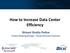How to Increase Data Center Efficiency
