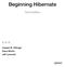 Beginning Hibernate. Third Edition. Joseph B. Ottinger Dave Minter Jeff Linwood