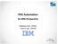 PDK Automation An IBM Perspective