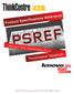 W.E. Product Specifications Reference PSREF. Version 459, September ThinkCentre Desktops. Visit   for the latest version