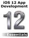 ios 12 App Development Essentials
