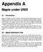 Appendix A. Maple under UNIX. A.1 Introduction. A.2 Maple Initialization Files