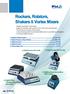 Digital Rotator (RT-10 model) Digital Rocker (RK-model) Multifunctional Vortex Mixer (VM-10 model) Digital Orbital / Reciprocating Shaker (SHO-model)