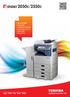 Up to 25 PPM Colour MFP Small/Med. Workgroup Copy, Print, Scan, Fax Secure MFP Eco Friendly
