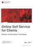 Online Self Service for Clients. Division of Information Technology. Nov, Division of Information Technology 1