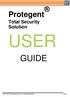 Protegent Total Security Solution USER GUIDE Unistal Systems Pvt. Ltd. All rights Reserved Page 1