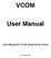 VCOM. User Manual. User Manual for VCOM Serial Device Driver. (November 2007)