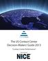 The US Contact Center Decision-Makers Guide Contact Center Performance. sponsored by