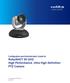 Configuration and Administration Guide for. RoboSHOT 20 UHD High Performance, Ultra High Definition PTZ Camera