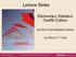 Lecture Slides. Elementary Statistics Twelfth Edition. by Mario F. Triola. and the Triola Statistics Series. Section 2.1- #